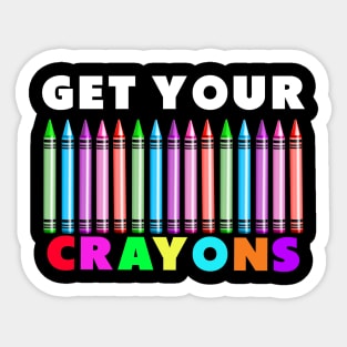 get your cray on first day of school white colors Sticker